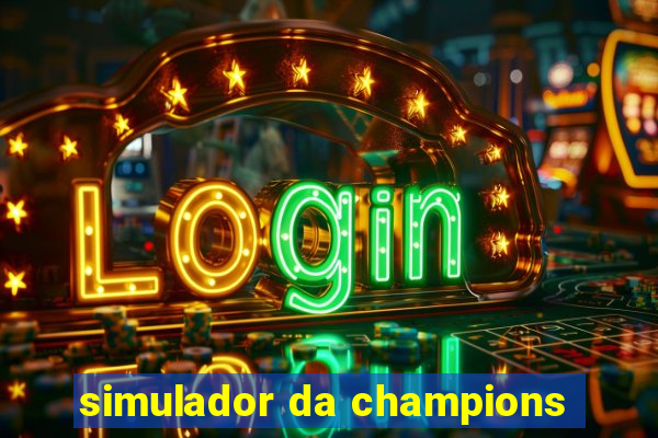 simulador da champions